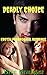 Deadly Choice: PARANORMAL THRILLER ROMANCE COLLECTION