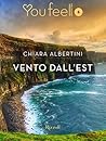 Vento dall'est by Chiara Albertini