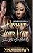I Deserve Your Love by Nikki Brown
