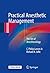 Practical Anesthetic Management by C. Philip Larson Jr.