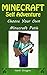 Minecraft:Self Adventure of a Minecraft Wimpy Steve: Choose Your Own Minecraft Path ( 2017-An Unofficial minecraft Book )