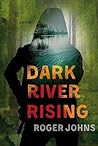 Dark River Rising (Wallace Hartman Mysteries, #1)