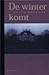 De winter komt