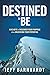 Destined To Be: Nine Keys t...