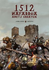 1512 Nafarroa. Amets Urratua