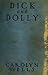 Dick and Dolly