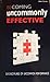 Becoming Uncommonly Effective by Allen Forte