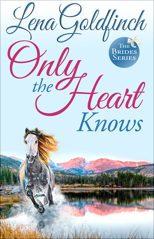 Only the Heart Knows