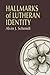 Hallmarks of Lutheran Identity