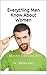 Everything Men Know About Women: A Complete Revised Edition For Todays Man