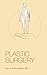 PLASTIC SURGERY