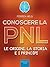 Conoscere la PNL by Federica Melis