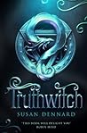 Truthwitch by Susan Dennard