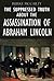 The suppressed Truth about the Assassination of Abraham Lincoln by Burke McCarty