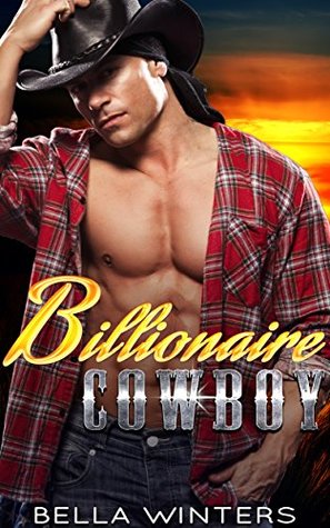Billionaire Cowboy (Kindle Edition)