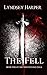 The Fell (The Naetan Lance Saga, #1)