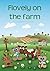 Flovely´s Adventure time at the animal farm by Siegfried Freudenfels