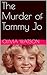 The Murder of Tammy Jo by Olivia Watson