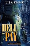 Hell to Pay by Lisa  Emme