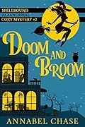 Doom and Broom (Spellbound, #2)