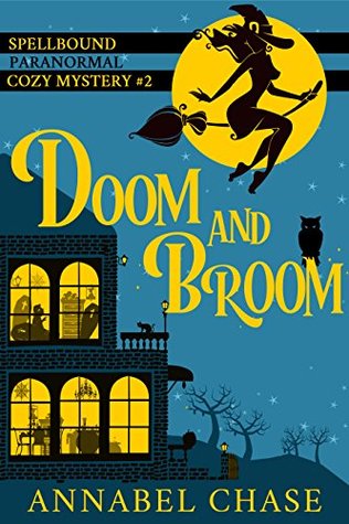 Doom and Broom (Spellbound, #2)