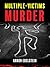 Multiple-Victims Murder by Arnon Edelstein