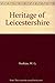 Heritage of Leicestershire