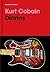 Diarios by Kurt Cobain Diarios by Kurt Cobain
