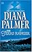 The Texas Ranger by Diana Palmer