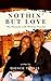 Nothin' But Love: My Moments With Whitney Houston