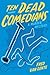 Ten Dead Comedians: A Murder Mystery