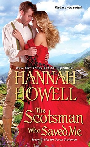 The Scotsman Who Saved Me (Seven Brides for Seven Scotsmen #1)