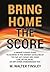 Bring Home the Score: A Private Tutor's Guide to Scoring in the Highest Echelons of the SAT, ACT, SHSAT, GRE, GMAT, LSAT, NCLEX, MCAT, or any other Standardized Test