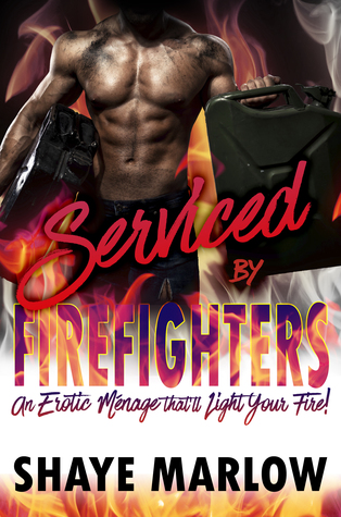 Serviced by Firefighters (Kindle Edition)