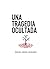Una Tragedia Ocultada by Miguel Ángel Cabodevilla
