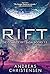 Rift: The Complete Rift Saga #1-3