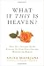 What if THIS is Heaven?