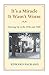 It's a Miracle It wasn't Worse: Growing Up in the 1930s and 1940s
