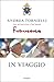 In viaggio (Italian Edition)