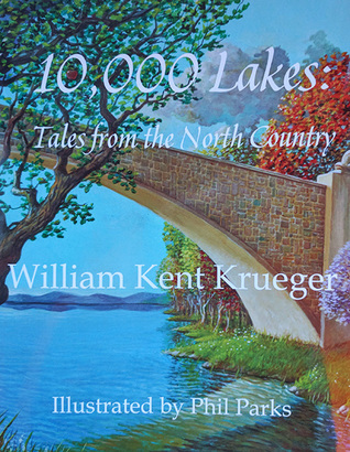 10,000 Lakes: Tales from the North Country (Hardcover)