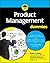 Product Management For Dummies by Brian Lawley