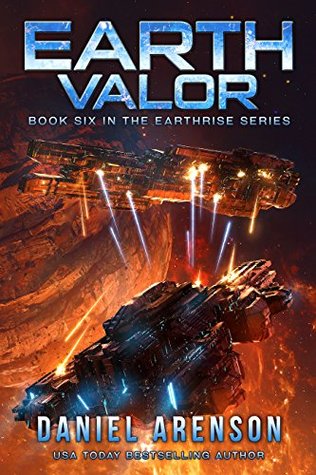 Earth Valor (Earthrise, #6)