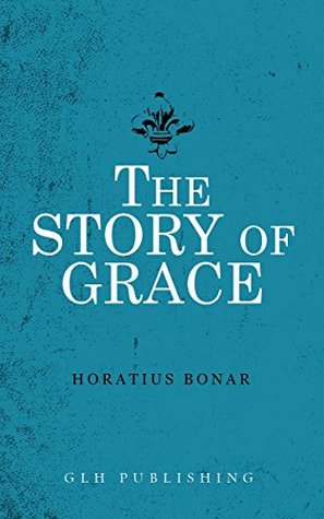 The Story of Grace (Kindle Edition)