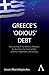 Greece's 'Odious' Debt by Jason Manolopoulos