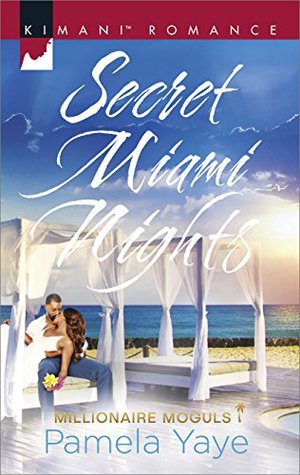 Secret Miami Nights (Millionaire Moguls, #3)