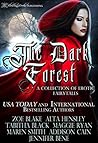 The Dark Forest by Zoe Blake