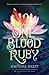 One Blood Ruby (Seven Black Diamonds #2)