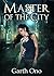 Master of the City (Kate Brokenshire: Zombie Slayer #3)