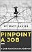 Pinpoint A Job: A Job Seeke...
