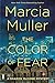 The Color of Fear (Sharon McCone #32)